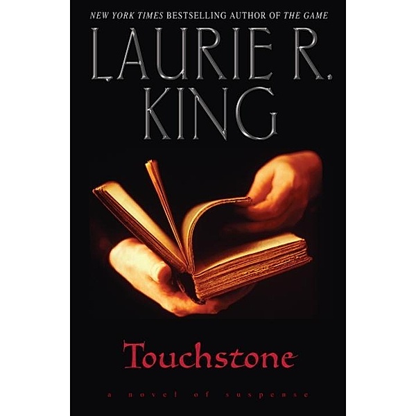 Touchstone / Stuyvesant & Grey Bd.1, Laurie R. King