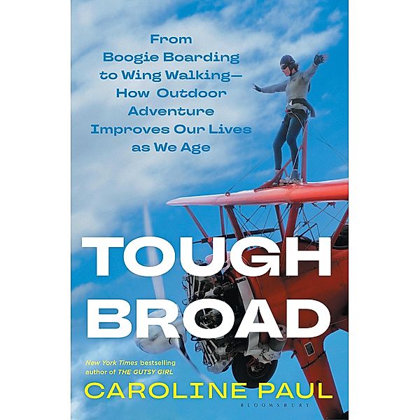 Tough Broad, Caroline Paul