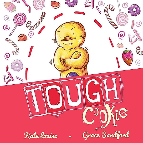 Tough Cookie, Kate Louise