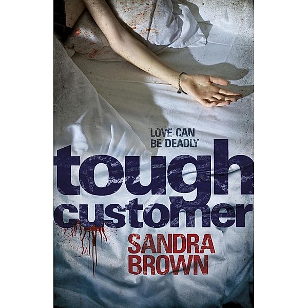 Tough Customer, Sandra Brown