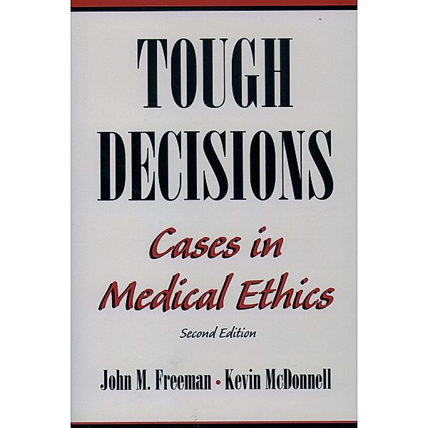 Tough Decisions, John M. M. D. Freeman, Kevin M. D. McDonnell