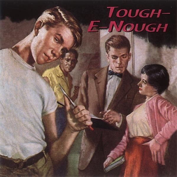 Tough-E-Nough, Diverse Interpreten