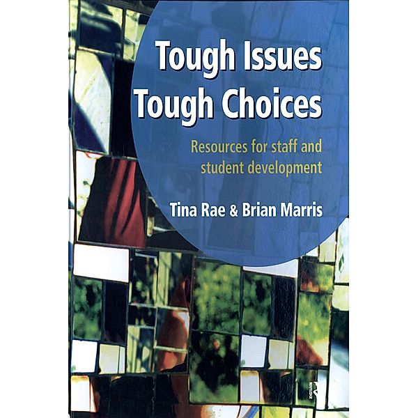 Tough Issues, Tough Choices, Tina Rae, Brian Marris