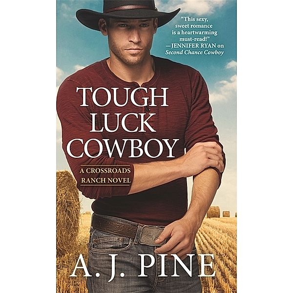 Tough Luck Cowboy, A. J. Pine