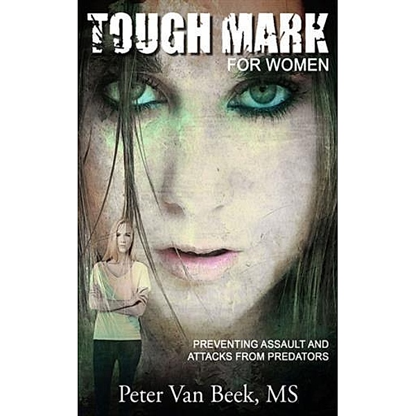 Tough Mark for Women, Peter Van Beek