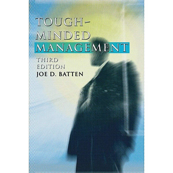 Tough-Minded Management, Joe D. Batten
