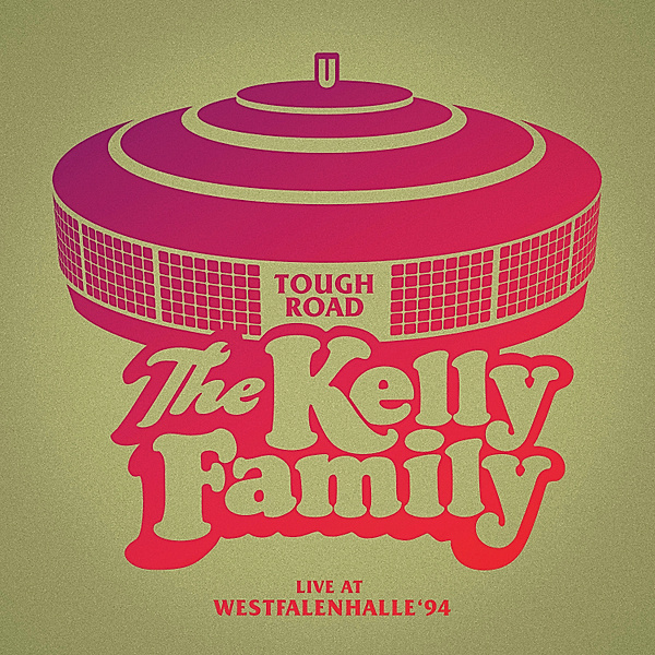 Tough Road – Live At Westfalenhalle '94 (2 CDs), The Kelly Family