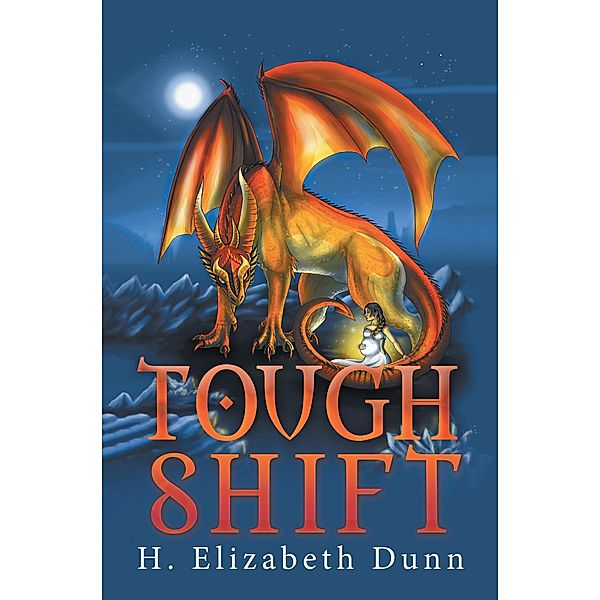 Tough Shift, H. Elizabeth Dunn