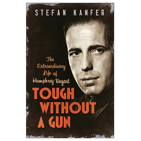 Tough Without a Gun, Stefan Kanfer