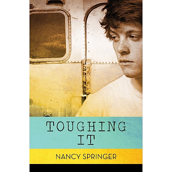 Toughing It, Nancy Springer