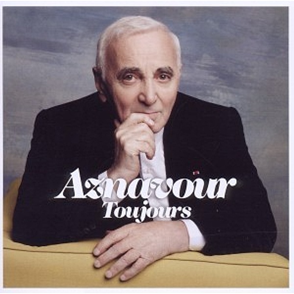 Toujours, Charles Aznavour
