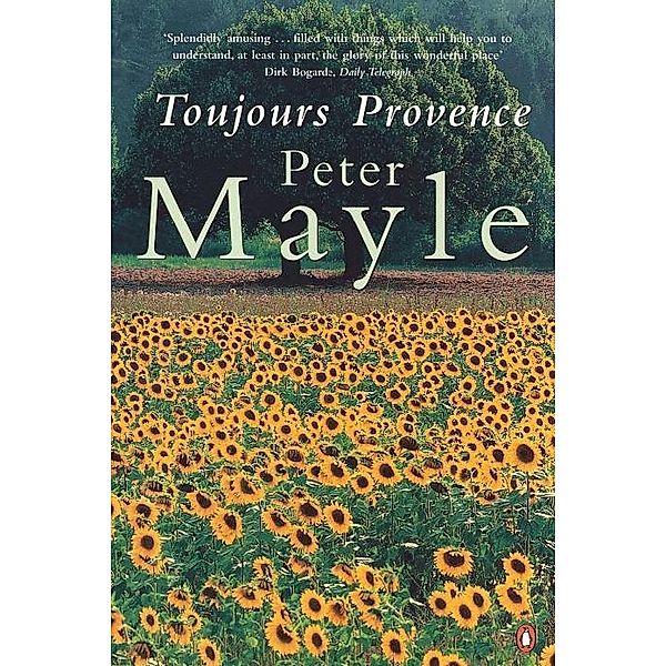 Toujours Provence, Peter Mayle