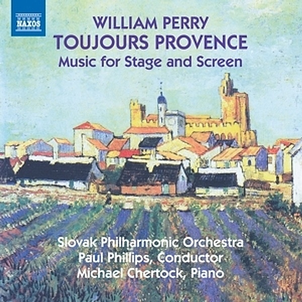 Toujours Provence, Chertock, Phillips, Slovak Philharmonic Orchestra