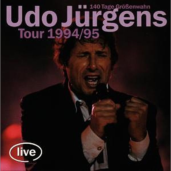 Tour 1994/95-140 Tage Grössenwahn, Udo Jürgens