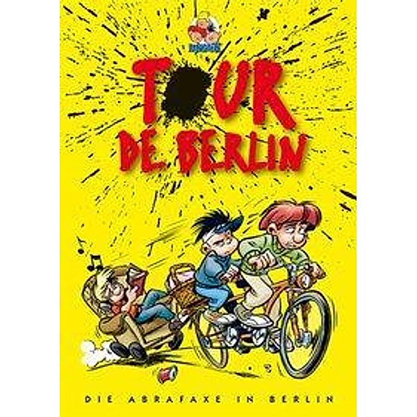 Tour de Berlin, Die Abrafaxe in Berlin, Mosaik Team
