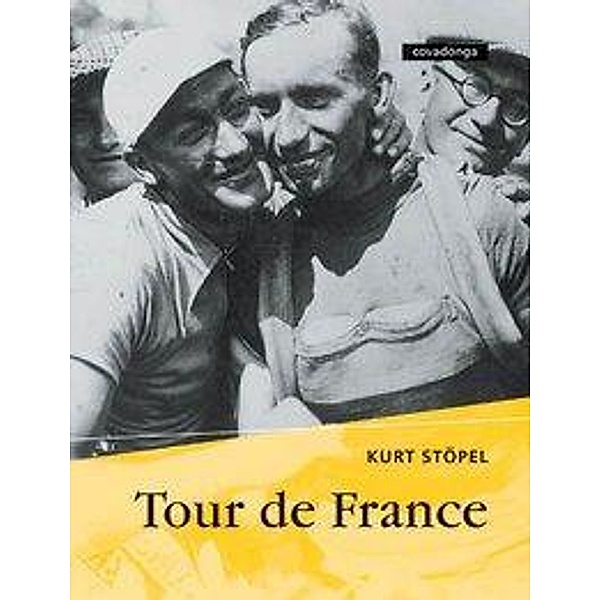 Tour de France, Kurt Stöpel