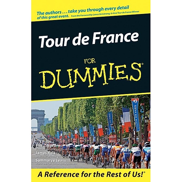 Tour De France For Dummies, Phil Liggett, James Raia, Sammarye Lewis