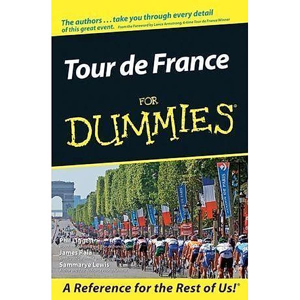 Tour De France For Dummies, Phil Liggett, James Raia, Sammarye Lewis