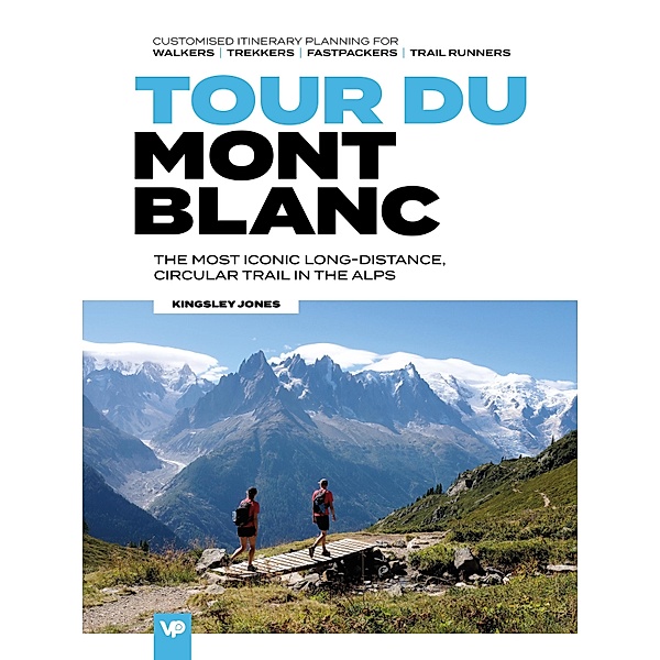 Tour du Mont Blanc / European Trails Bd.1, Kingsley Jones