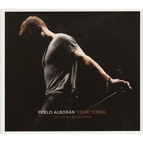 Tour Terral-Tres Noches En Las Ventas, Pablo Alboran