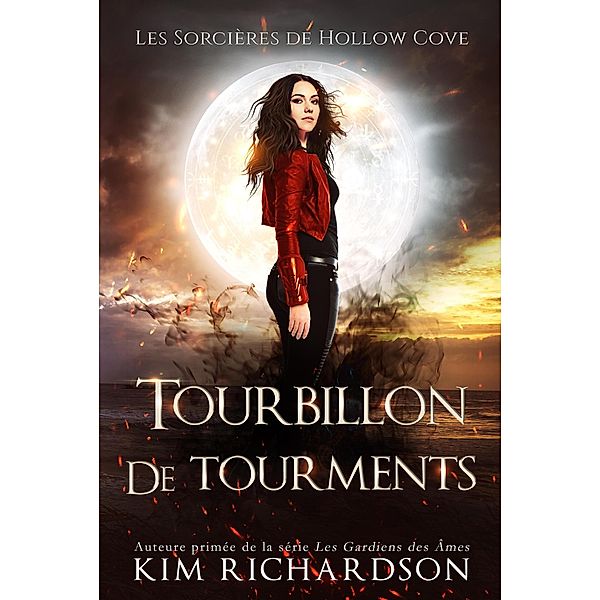 Tourbillon de Tourments (Les Sorcières de Hollow Cove, #11) / Les Sorcières de Hollow Cove, Kim Richardson