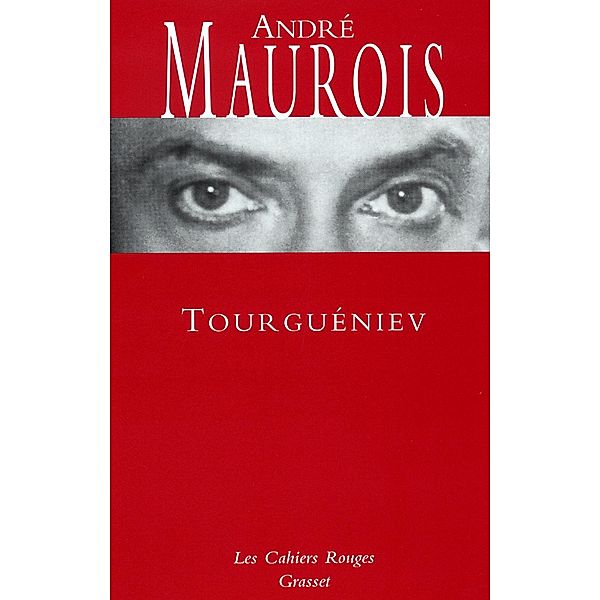 Tourgueniev / Les Cahiers Rouges, André Maurois