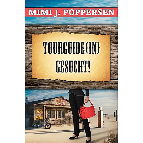 Tourguide(in) gesucht!, Mimi J. Poppersen