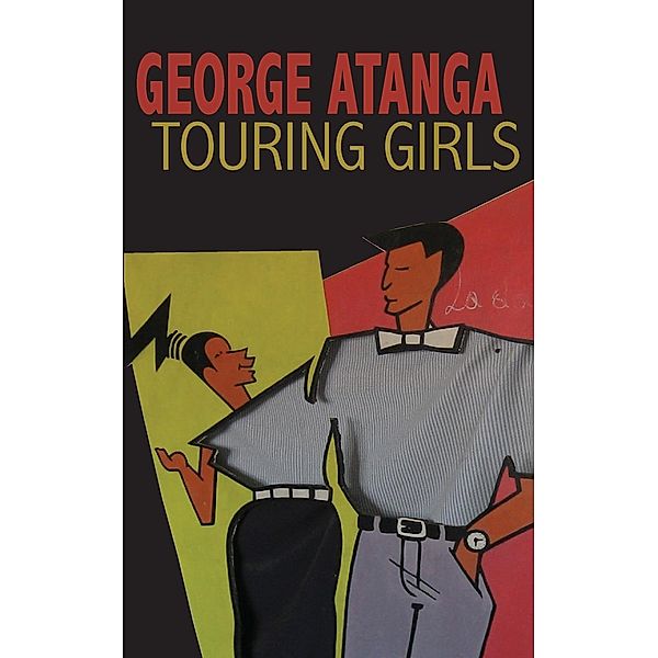 Touring Girls, George Atanga