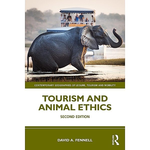 Tourism and Animal Ethics, David A. Fennell