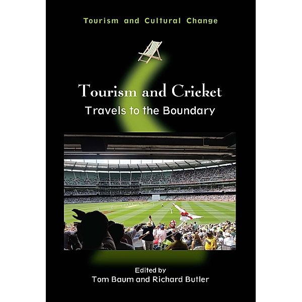 Tourism and Cricket / Tourism and Cultural Change Bd.41