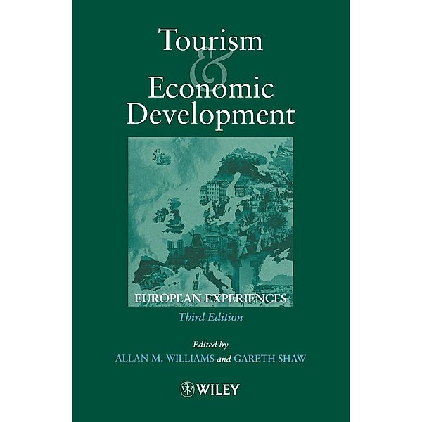 Tourism and Economic Development, Allan M. Williams, Gareth Shaw, Robert Williams