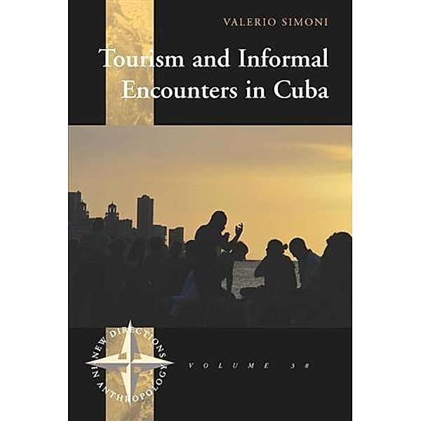 Tourism and Informal Encounters in Cuba, Valerio Simoni