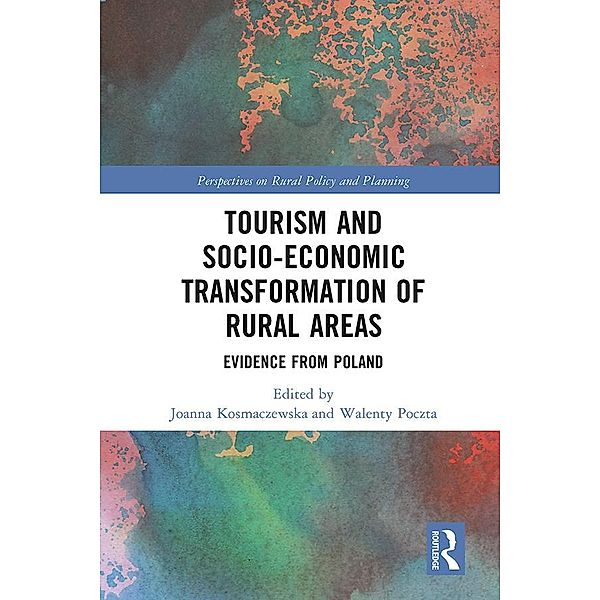 Tourism and Socio-Economic Transformation of Rural Areas