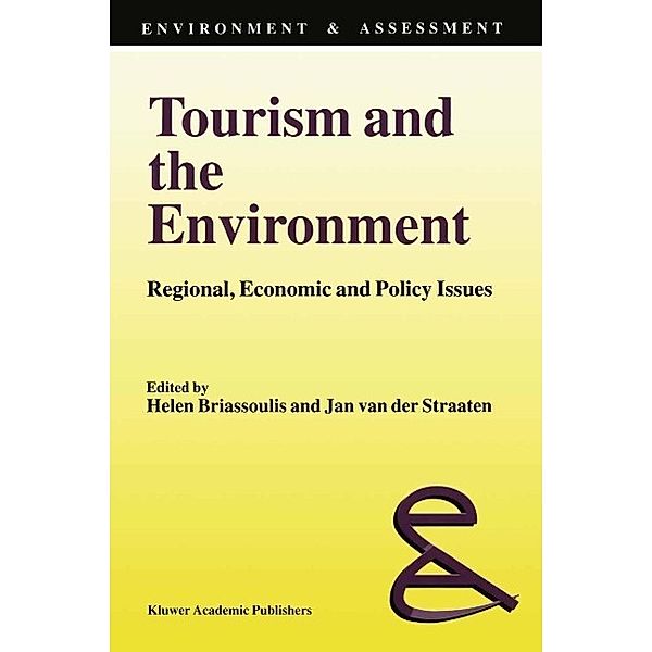 Tourism and the Environment / Environment & Assessment Bd.2