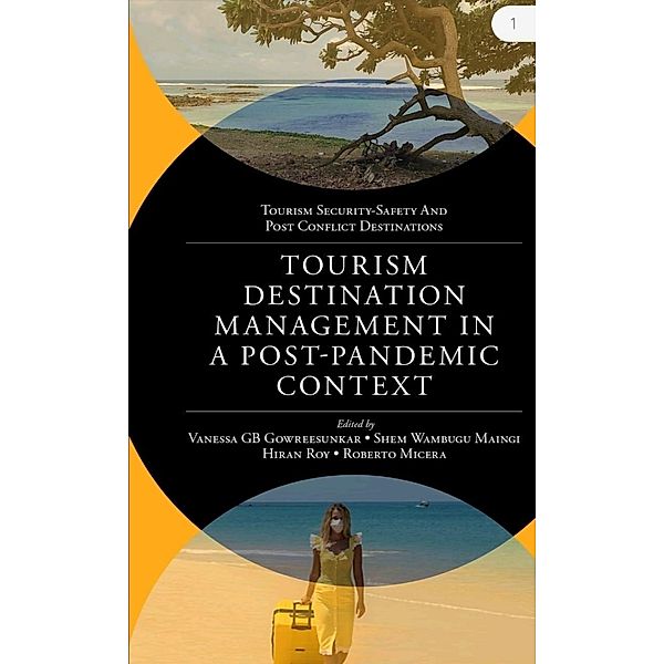 Tourism Destination Management in a Post-Pandemic Context