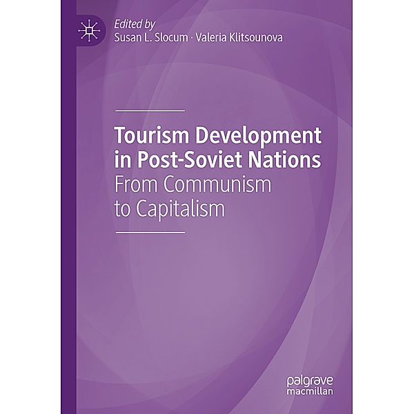 Tourism Development in Post-Soviet Nations