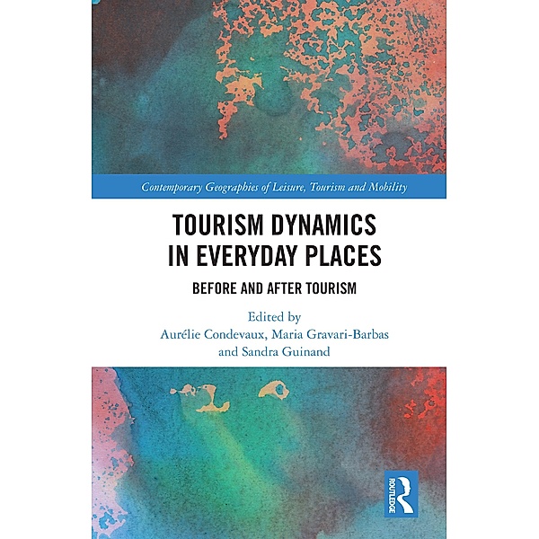 Tourism Dynamics in Everyday Places