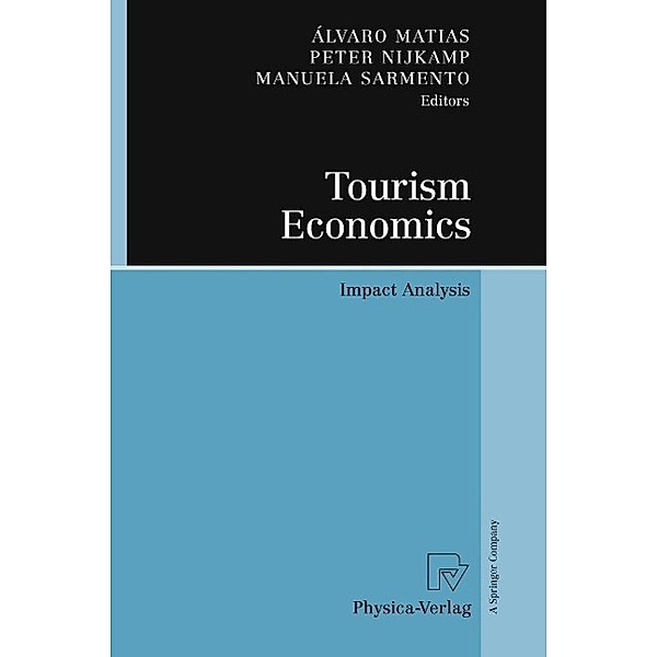 Tourism Economics, Peter Nijkamp, Álvaro Matias, Manuela Sarmento