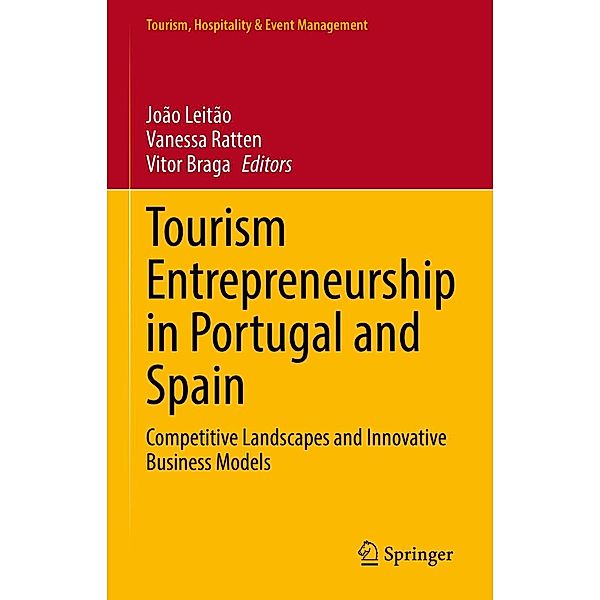 Tourism Entrepreneurship in Portugal and Spain / Tourism, Hospitality & Event Management