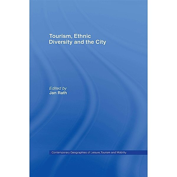 Tourism, Ethnic Diversity and the City