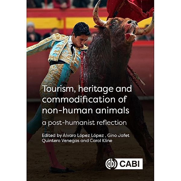 Tourism, Heritage and Commodification of Non-human Animals