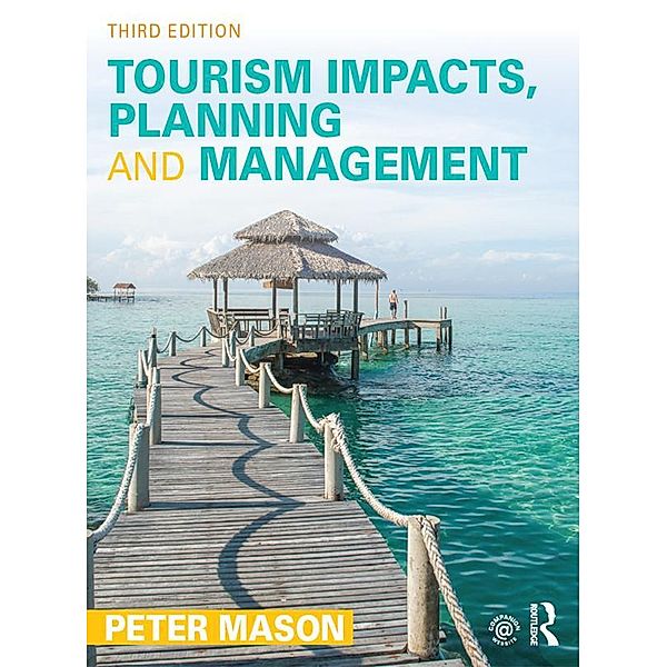 Tourism Impacts, Planning and Management, Peter Mason