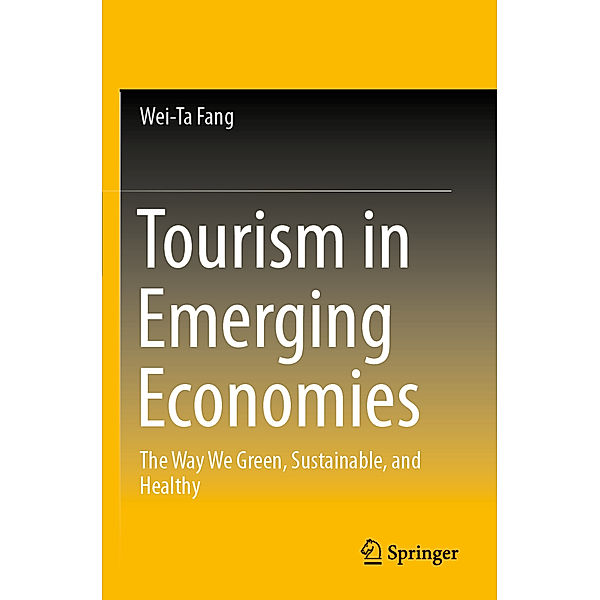 Tourism in Emerging Economies, Wei-Ta Fang