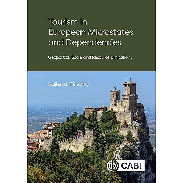 Tourism in European Microstates and Dependencies, Dallen J Timothy