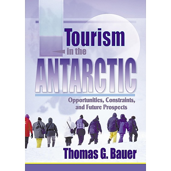 Tourism in the Antarctic, Thomas Bauer