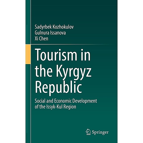Tourism in the Kyrgyz Republic, Sadyrbek Kozhokulov, Gulnura Issanova, Xi Chen