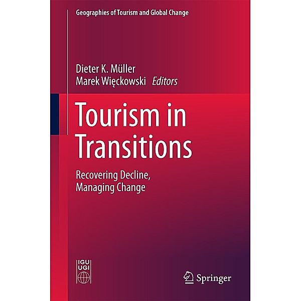 Tourism in Transitions / Geographies of Tourism and Global Change