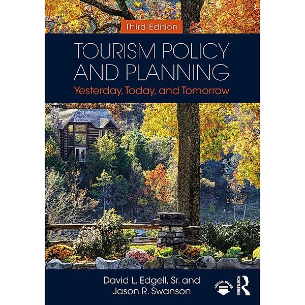 Tourism Policy and Planning, David L. Edgell Sr., Jason R. Swanson, Maria Delmastro Allen, Ginger Smith