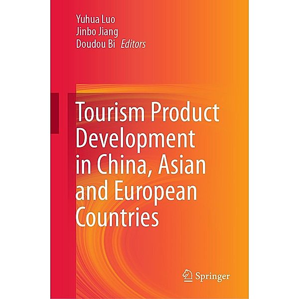 Tourism Product Development in China, Asian and European Countries