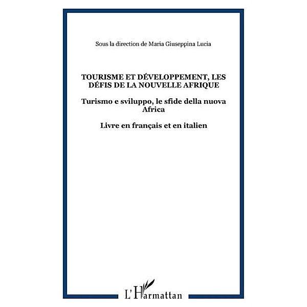 Tourisme et developpement, les defis de la nouvelle Afrique / Hors-collection, Samira Douider